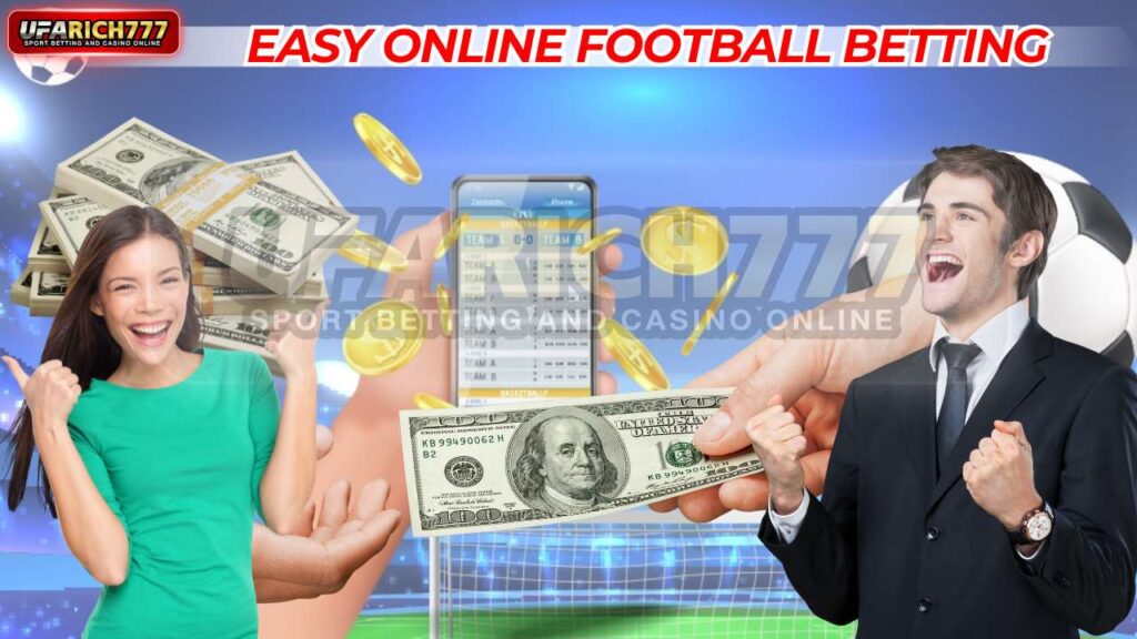 Easy online football betting