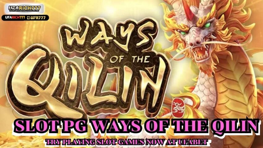 Slot PG Ways of the Qilin